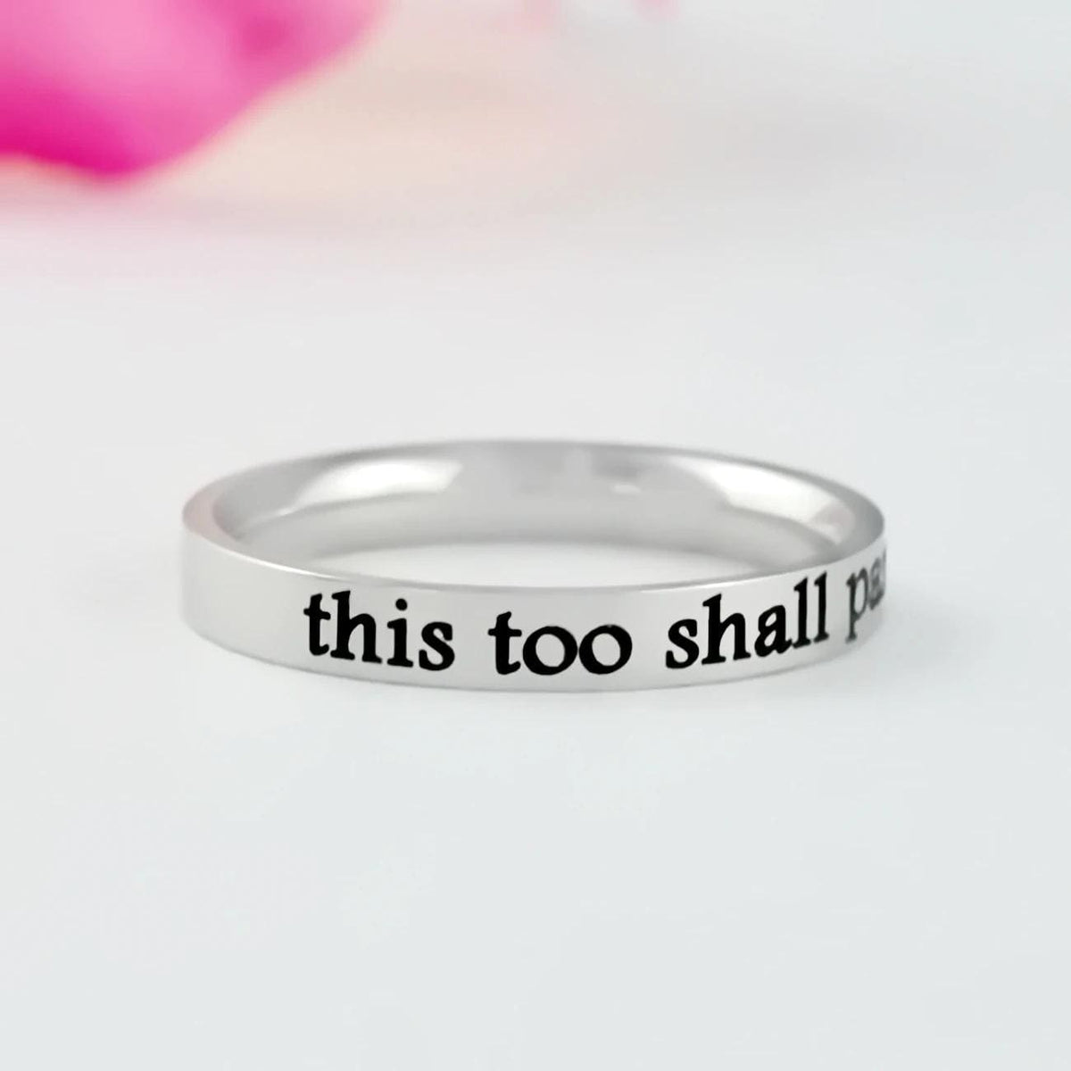 This Too Shall Pass – Stainless Steel Band Ring, Inspirational Quote Ring, Meaningful Gift for Sisters, Friends