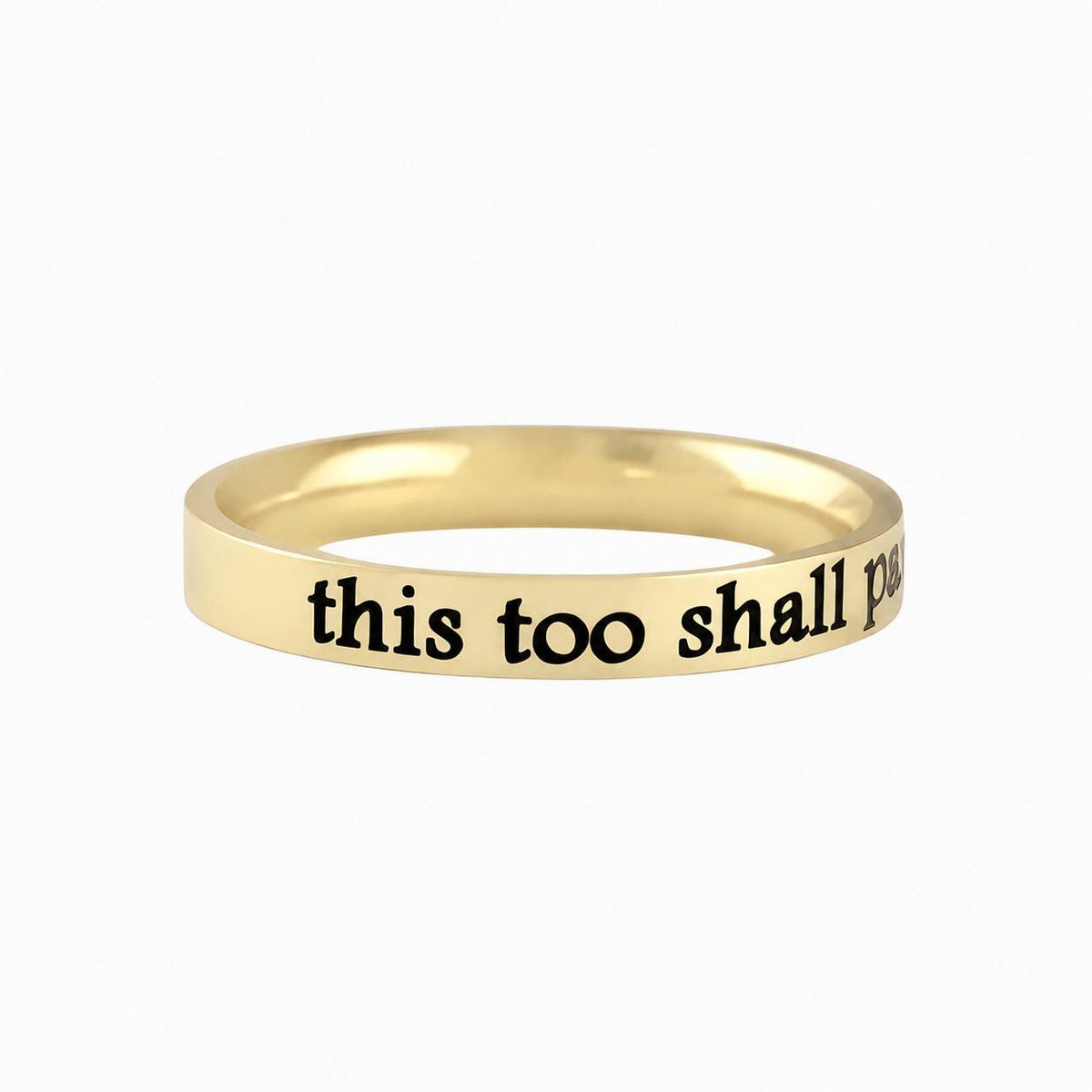 This Too Shall Pass – Stainless Steel Band Ring, Inspirational Quote Ring, Meaningful Gift for Sisters, Friends