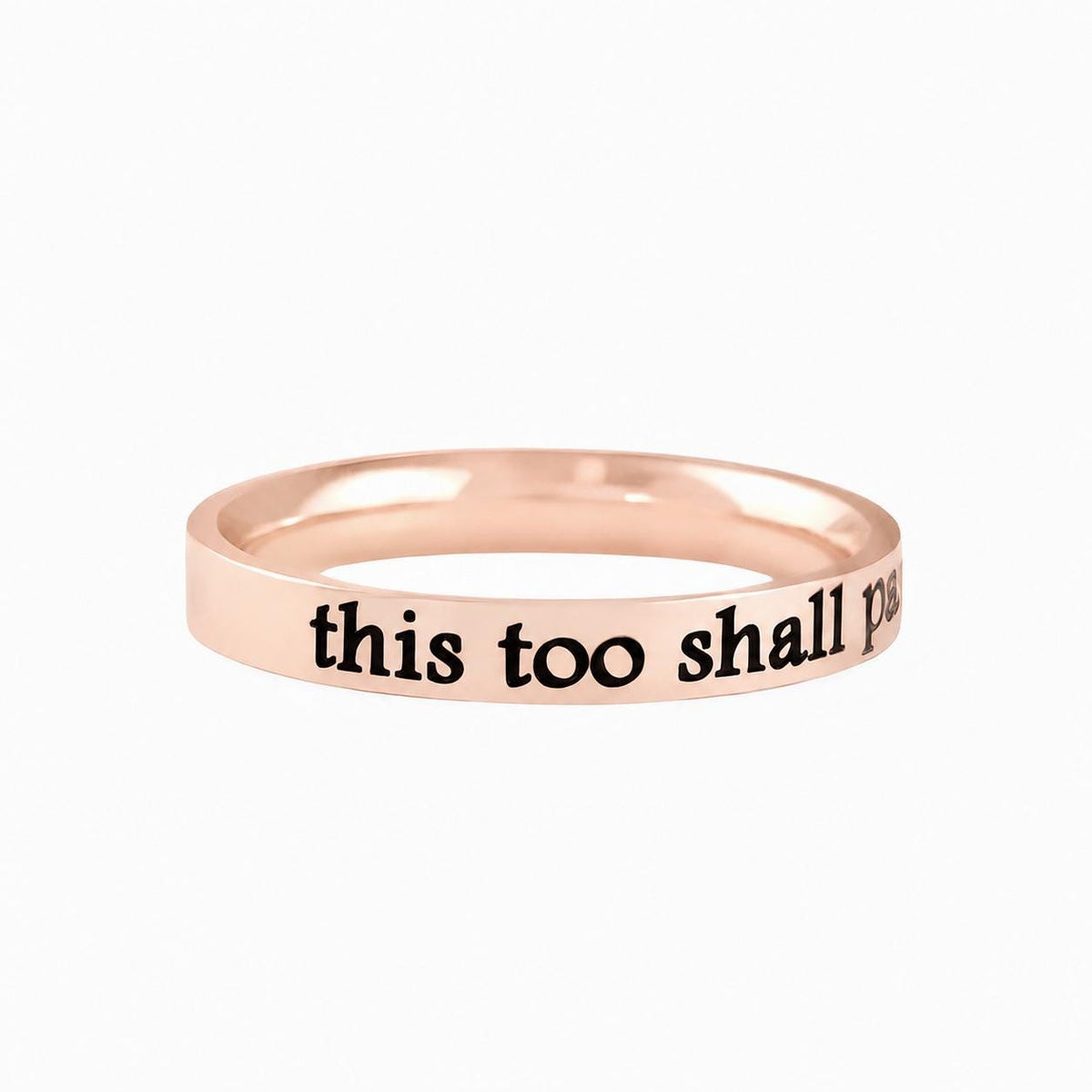This Too Shall Pass – Stainless Steel Band Ring, Inspirational Quote Ring, Meaningful Gift for Sisters, Friends