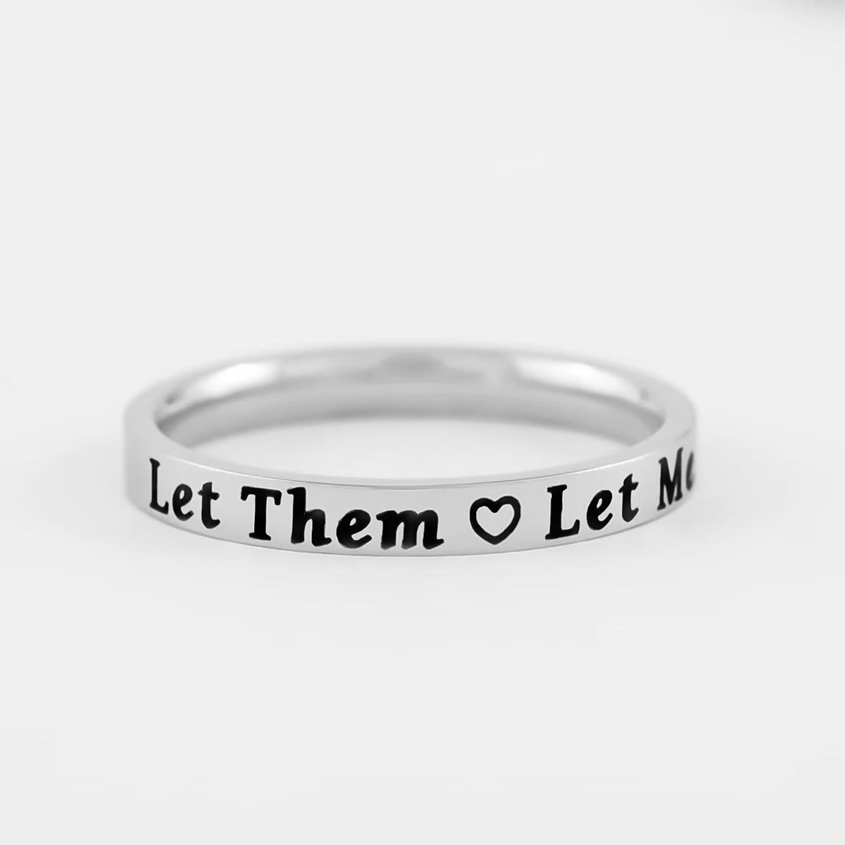 Let Them Let Me - Stainless Steel Stacking Ring, Encouragement Gift, Self Care, Empowerment Motivational Jewelry, Gift for her, Self Love