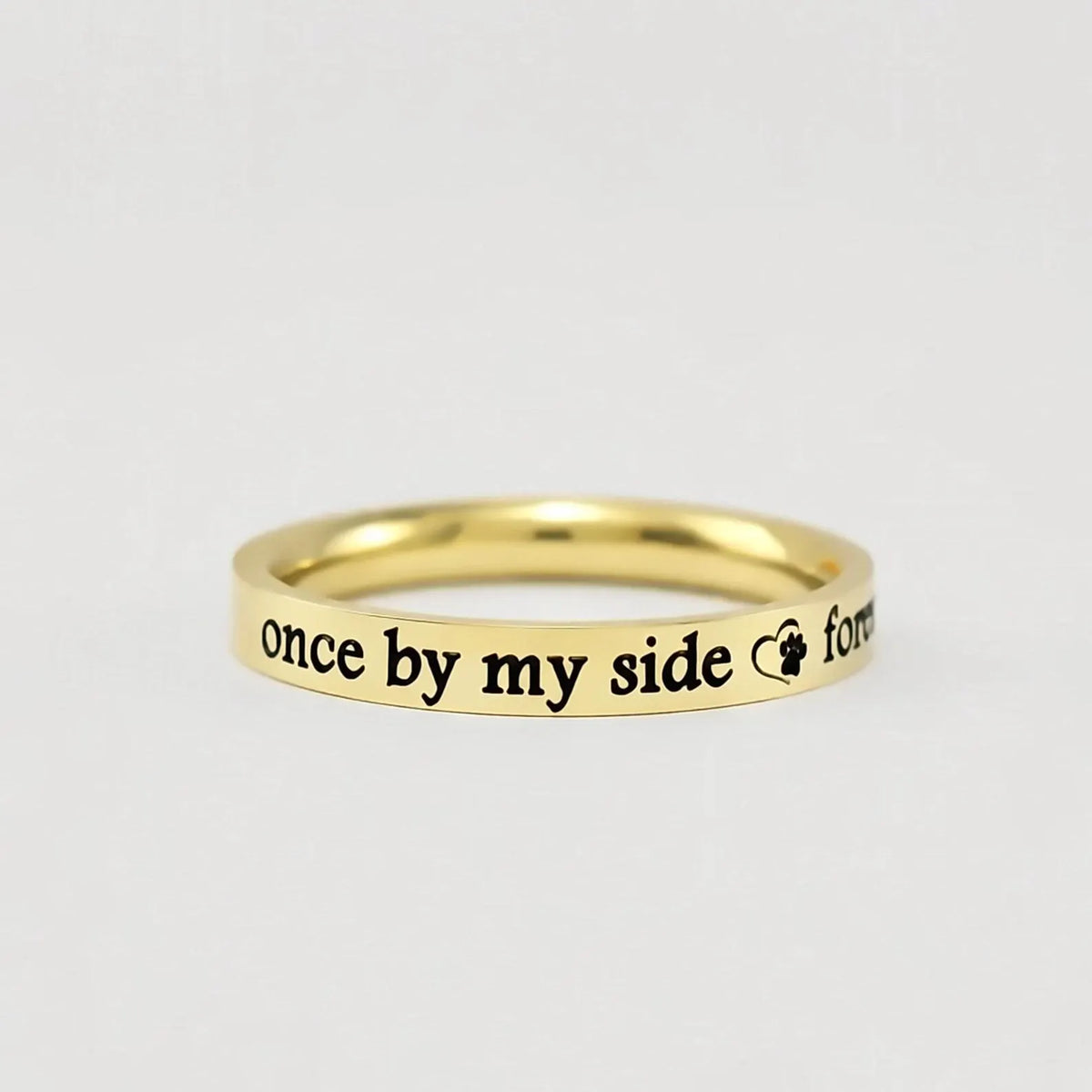 Once by My Side, Forever in My Heart — Pet Memorial Ring